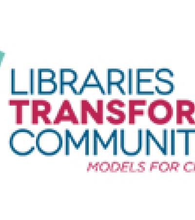 Libraries Transforming Communities: Models for Change