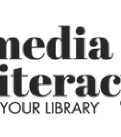 Media Literacy @ Your Library