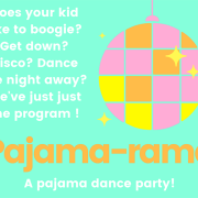 A sign advertising a "pajama-rama" event.