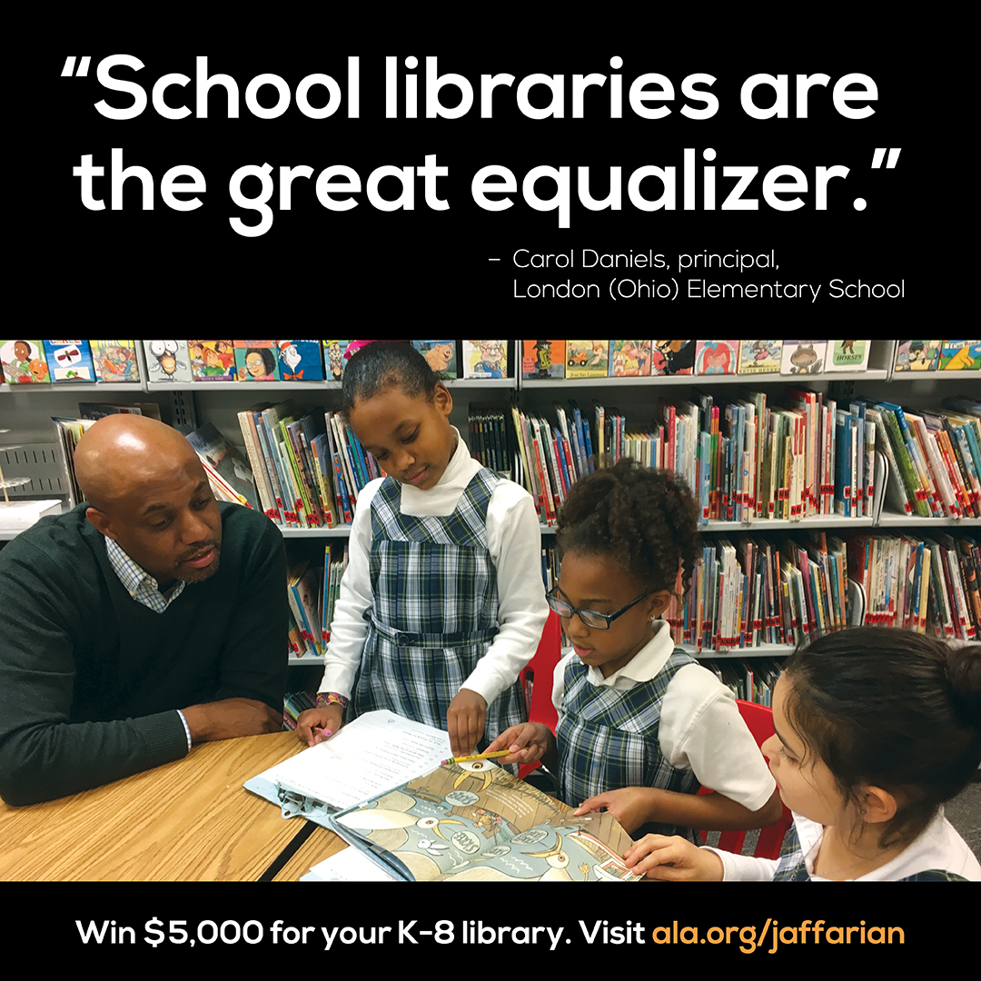 "School libraries are the great equalizer." -- Carol Daniels, principal, London (Ohio) Elementary School
