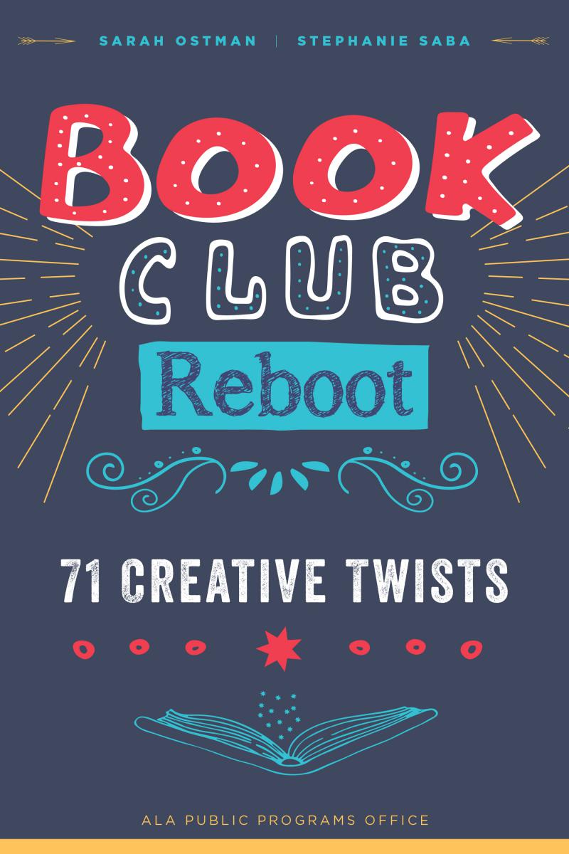 reboot-your-book-club-with-the-help-of-ala-s-public-programs-office