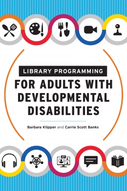 Book cover for "Library Programming for Adults with Developmental Disabilities" 
