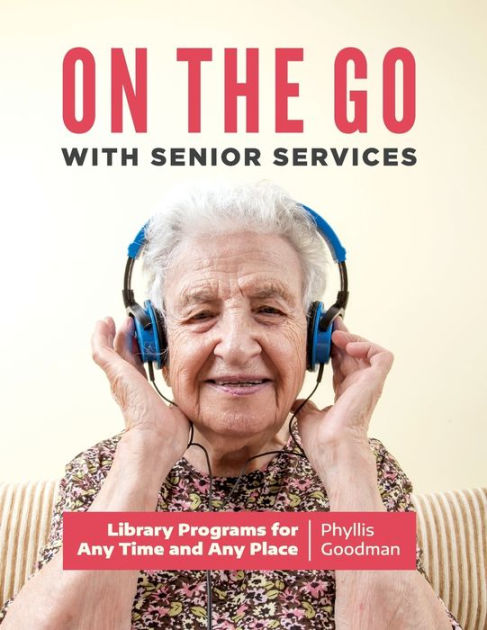 Book cover for "On the Go with Senior Services Library Programs for Any Time and Any Place" 