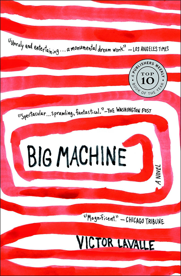 The cover of Big Machine by Victor LaValle