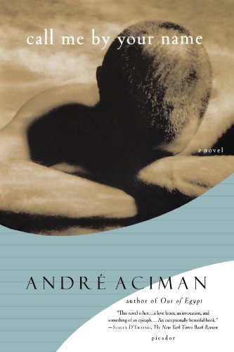 Cover of Call Me By Your Name by Andre Aciman
