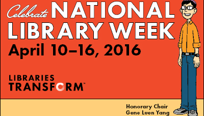 National Library Week: Libraries Transform | Programming Librarian