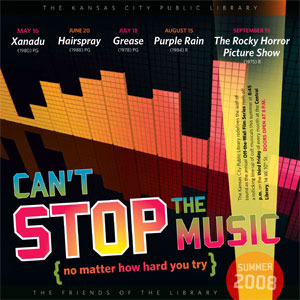 Poster for the Kansas City Public Library’s “Cant’t Stop the Music” film festival.