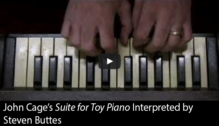 John Cage's "Suite for Toy Piano" Interpretation by Steven Buttes