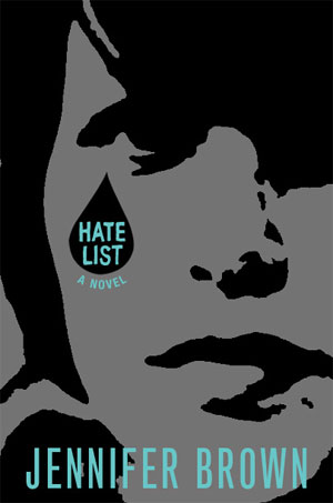Cover of Hate List by Jennifer Brown.