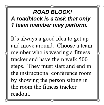 Road Block card that only allows one team member to complete the task