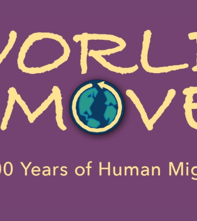 Yellow text on purple background reads: World on the Move 250,000 Years of Human Migration. 