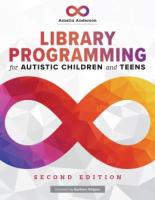 Book cover for "Library Programming for Autistic Children and Teens, Second Edition" 