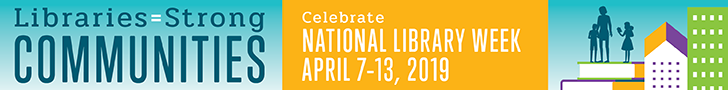 Libraris= Strong Communities National Library Week banner