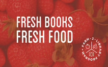 Photo of strawberries. Text reads: Fresh Books Fresh Food