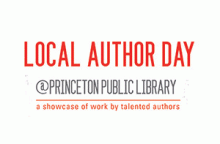 Local Author Day @Princeton Public Library: a showcase of work by talented authors