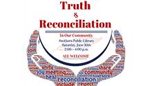 Truth & Reconciliation in Our Community Truth & Reconciliation in Our Community