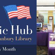 The Civic Hub at the Danbury Library Month by Month