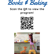 Books & Baking QR Code to view the program. There is an illustration from the book, "Libby Loves Science: Mix and Measure" by Kimberly Derting at the bottom.