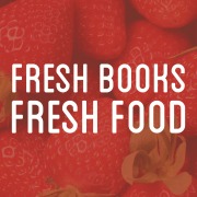 Advertisement for Farm-2-Library. Photo of strawberries. Text reads: Fresh Books Fresh Food