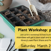 Plant Workshop flyer: Propagation