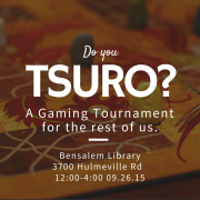 Tsuro gaming tournament promotional flyer 