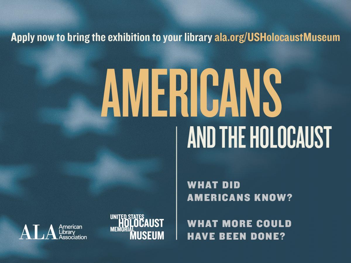 Americans and the Holocaust: Apply now to bring the exhibition to your library. ala.org/USHolocaustMuseum